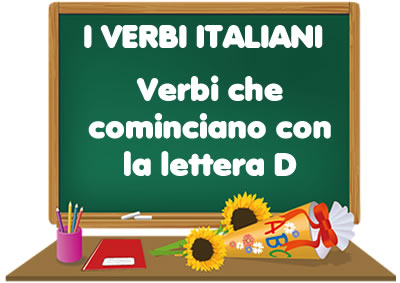 Verbi italiani che cominciano con la lettera D